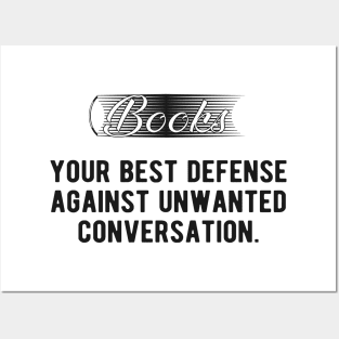 Book - Books your best defense against unwanted conversation Posters and Art